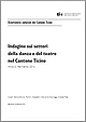 Copertina della pubblicazione "Indagine sui settori della danza e del teatro nel Cantone Ticino"